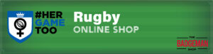 #HERGAMETOO rugby online shop